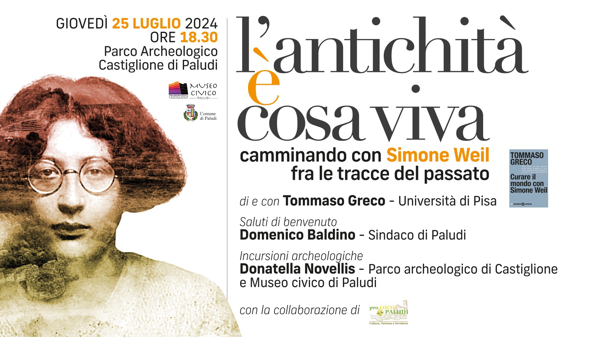 "L'antichità è cosa viva". Camminando con Simone Weil fra le tracce del passato